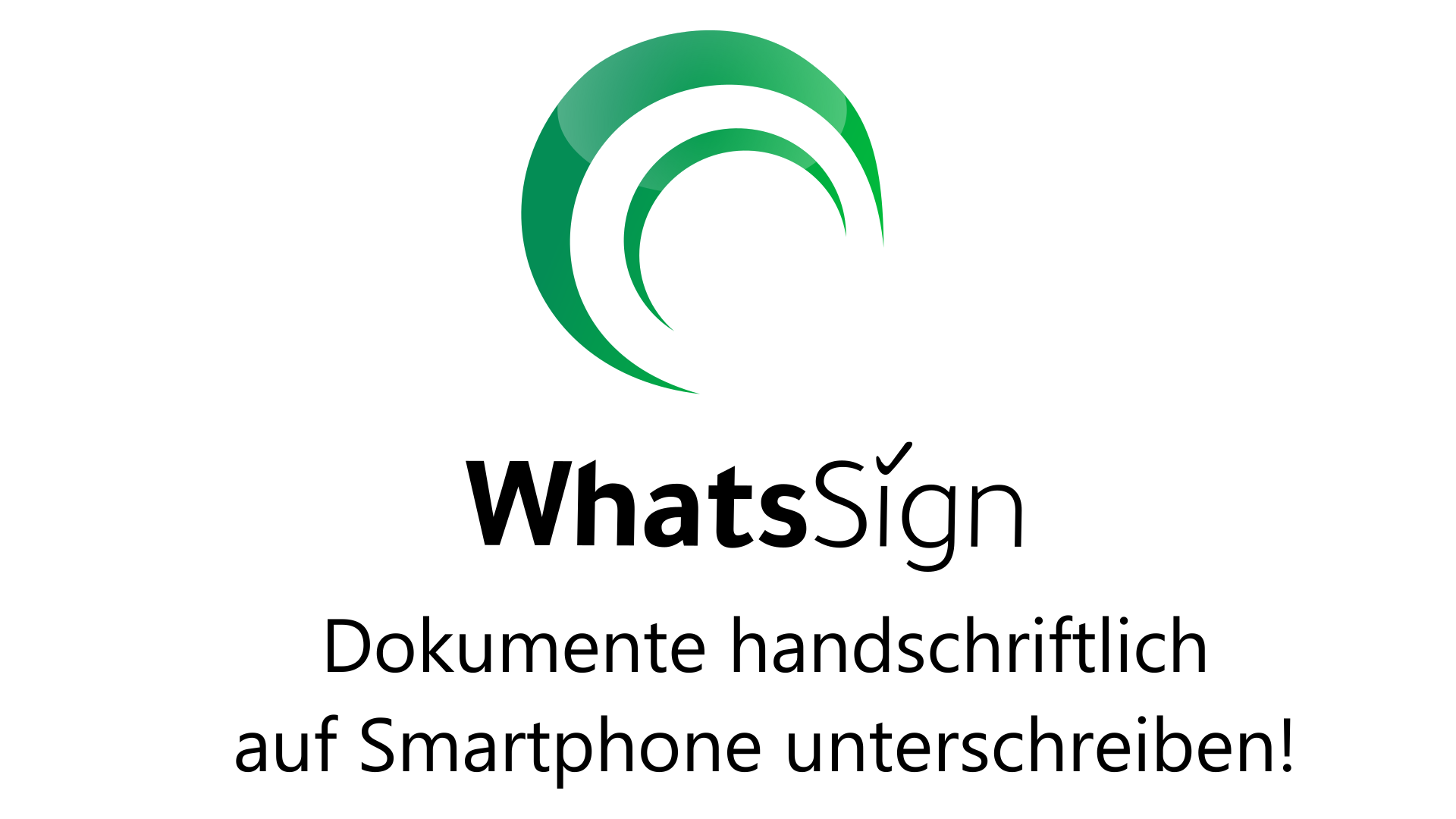 WhatsSign-Dokumente-am-Smartphone-unterschreiben-white